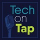 Tech on Tap: Tech on Change