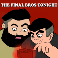 The Final Bros Tonight, Ep. 54 - The Fall of Wonderboy