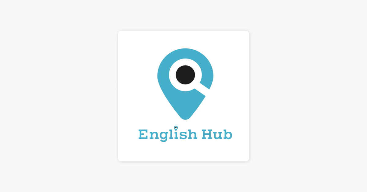 Englishhub On Apple Podcasts