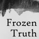 Frozen Truth