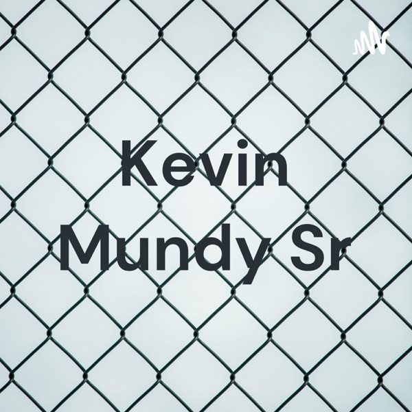 Kevin Mundy Sr Artwork