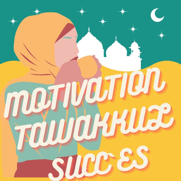 Motivation Tawakkul Succès