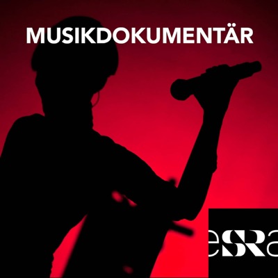 Musikdokumentär:Sveriges Radio