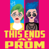 This Ends at Prom - Pod People Productions