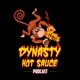 Dynasty Hot Sauce Podcast