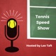 Tennis Speed Show