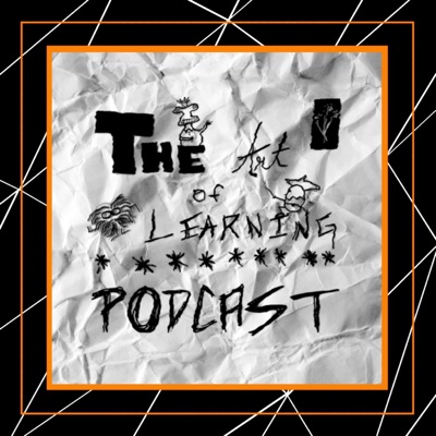 The Art of Learning Podcast The Art of Learning Podcast