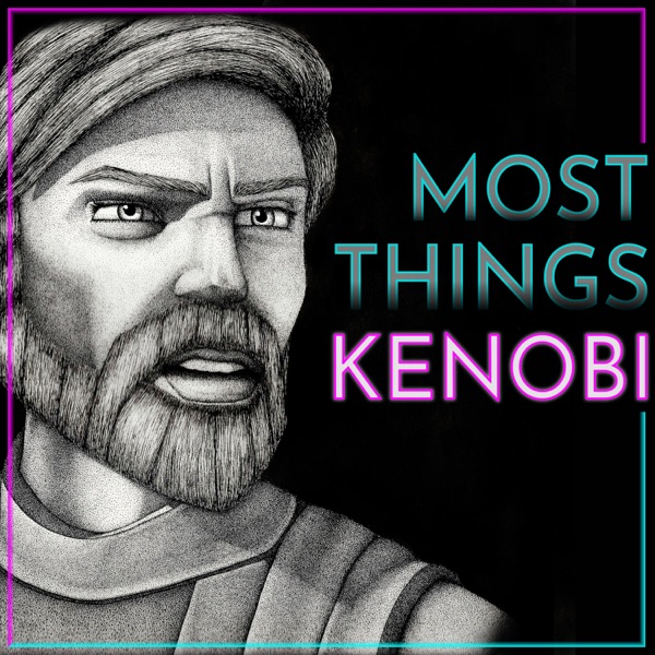 Most Things Kenobi Artwork