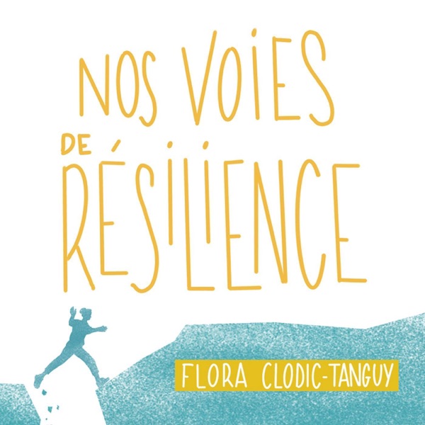 Nos Voies de Résilience
