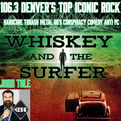 Whiskey and The Surfer Whiskey and The Surfer