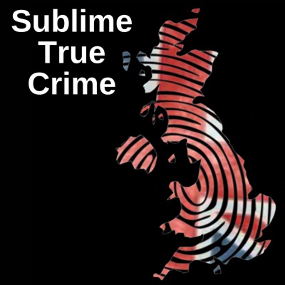 Sublime True Crime Sublime True Crime