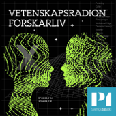 Vetenskapsradion Forskarliv - Sveriges Radio