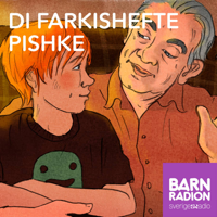 Di farkishefte pishke - sagor på jiddisch podcast