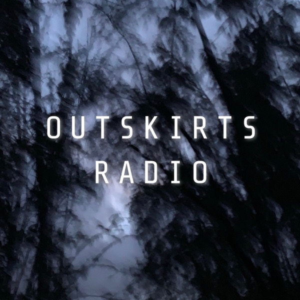 Outskirts Radio Artwork