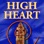 HIGH HEART: A Lucid Tale of Love and Discovery