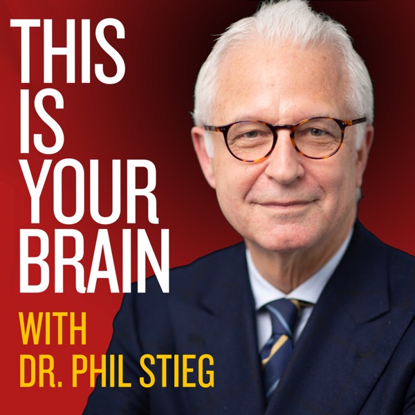 This Is Your Brain With Dr. Phil Stieg Artwork