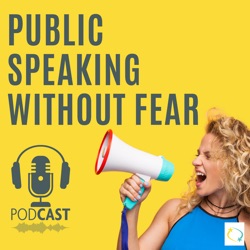 Episode 1: How to get over your public speaking fear of people judging you