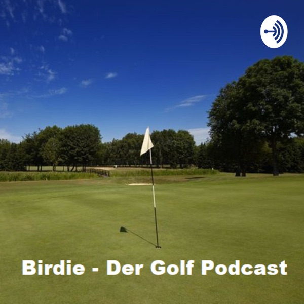 Birdie - Der Golf Podacst