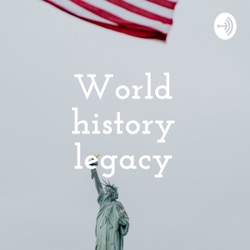 World history legacy