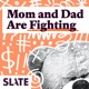 Care and Feeding | Slate's parenting show