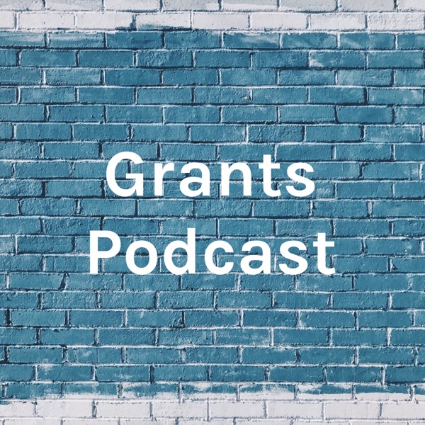Grants Podcast Artwork