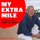 My Extra Mile with David T.S. Wood