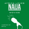Africa Loves Naija Movies