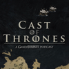 Cast of Thrones - The Game of Thrones Podcast - GeeklyInc.com
