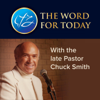 The Word For Today (Daily) - Chuck Smith