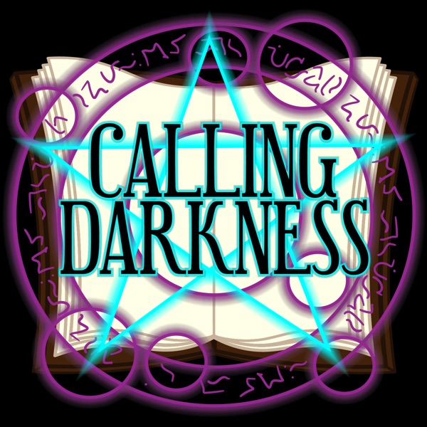 Calling Darkness Podcast Artwork