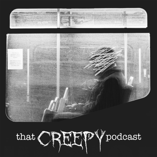 That Creepy Podcast Artwork