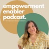 Empowerment Enabler Podcast artwork