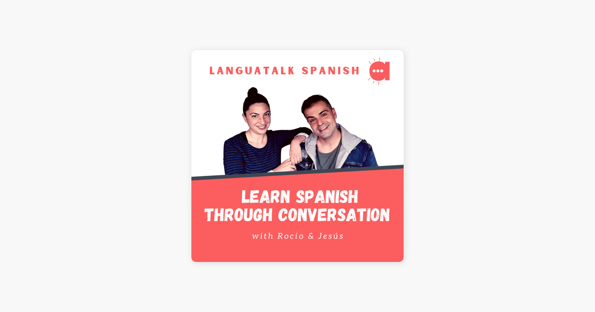 languatalk-spanish-learn-spanish-through-conversation-on-apple-podcasts