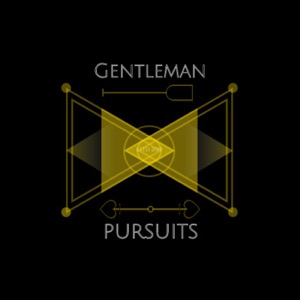 Gentleman Pursuits