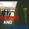 Scrubs and Savages artwork