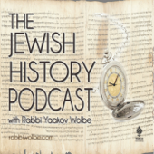 The Jewish History Podcast - With Rabbi Yaakov Wolbe - TORCH