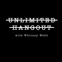 Unlimited Hangout with Whitney Webb podcast