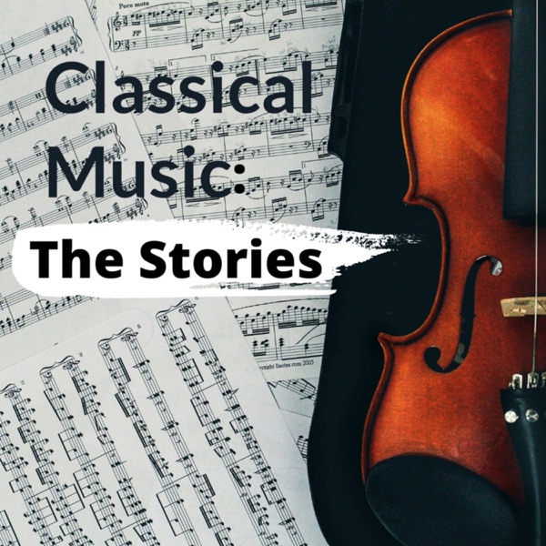 Classical Music: The Stories