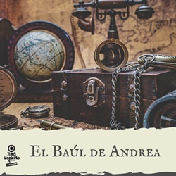 El Baúl de Andrea Episodio 75