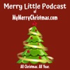 Merry Little Podcast of MyMerryChristmas.com