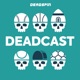 Deadcast