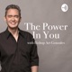 The Power In You With Bishop Art Gonzales