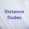 Distance Dudes artwork