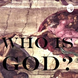 Who is God?