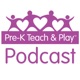 PreKTeachandPlay.com Podcast