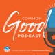 Common Good Politics - Guest Rodney Govens - Running for Congress in Arkansas