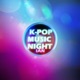 KPOP MUSIC NIGHT - IANFLOWERSC