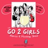  The Go2Girls Advice & Mixology Show artwork