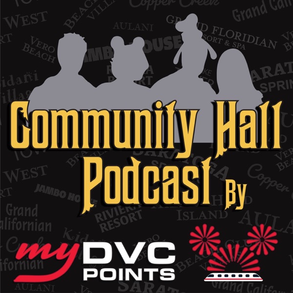 Community Hall Podcast by My DVC Points