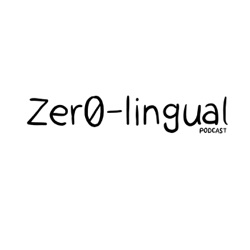 Zero-lingual